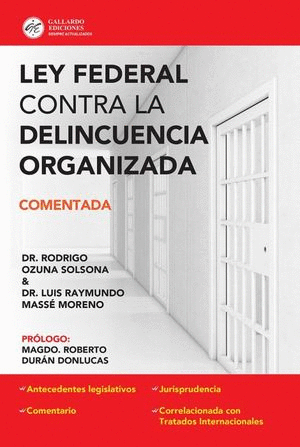 LEY FEDERAL CONTRA LA DELINCUENCIA ORGANIZADA 2026  COMENTADA 2024