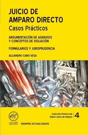 JUICIO DE AMPARO DIRECTO CASOS PRACTICOS