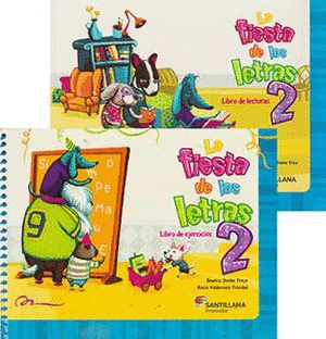 LA FIESTA DE LAS LETRAS 2 LIBRO DE LECTURA LIBRO DE EJERCICIOS PREESCOLAR
