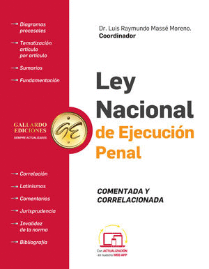 LEY NACIONAL DE EJECUCION PENAL COMENTADA Y CORRELACIONADA 2024