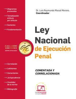 LEY NACIONAL DE EJECUCION PENAL 2025 COMENTADA Y CORRELACIONADA 2024