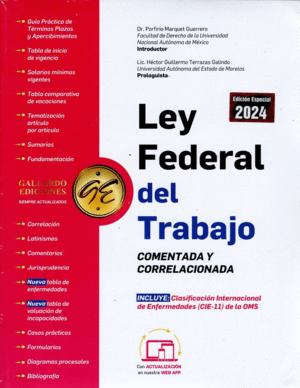 LEY FEDERAL DEL TRABAJO COMENTADA Y CORRELACIONADA 2024