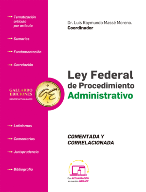 LEY FEDERAL DE PROCEDIMIENTO ADMINISTRATIVO COMENTADA 2025
