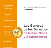 LEY GENERAL DE LOS DERECHOS DE NIAS NIOS Y ADOLESCENTES