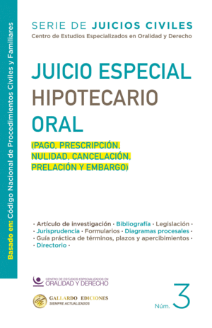 JUICIO ESPECIAL HIPOTECARIO ORAL 2025