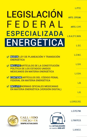 LEGISLACION FEDERAL ESPECIALIZADA ENERGETICA