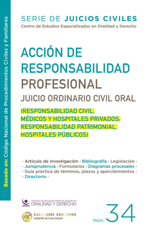 ACCION DE RESPONSABILIDAD PROFESIONAL JUICIO ORDINARIO CIVIL ORAL