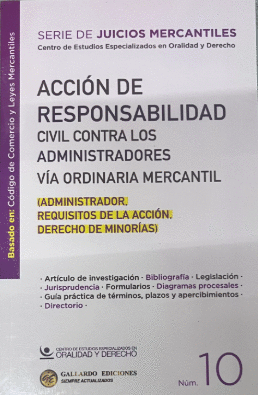 ACCION DE RESPONSABILIDAD CIVIL CONTRA LOS ADMINISTRADORES VIA ORDINARIA MERCANTIL