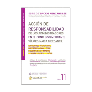 ACCION DE RESPONSABILIDAD DE LOS ADMINISTRADORES EN EL CONCURSO MERCANTIL VIA ORDINARIA MERCANTIL 2026   N�11