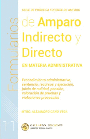 FORMULARIOS DE AMPARO INDIRECTO Y DIRECTO EN MATERIA ASMINISTRATIVA N�11