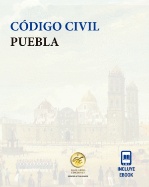 CODIGO CIVIL PUEBLA 2026 + EBOOK