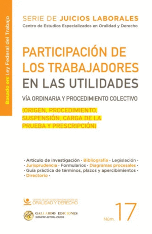 PARTICIPACION DE LOS TRABAJADORES EN LAS UTILIDADES VIA ORDINARIA Y PROCEDIMIENTO COLECTIVO N�17