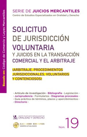 SOLICITUD DE JURISDICCION VOLUNTARIA Y JUICIOS EN LA TRANSACCION COMERCIAL Y EL ARBITRAJE 2026   N�19