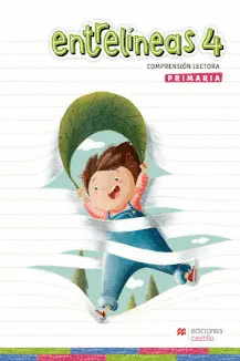 ENTRELINEAS 4 PRIMARIA COMPRENSION LECTORA