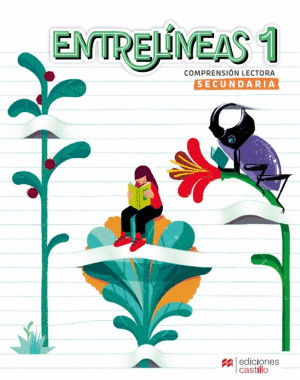 ENTRELINEAS 1 SECUNDARIA COMPRENSION LECTORA