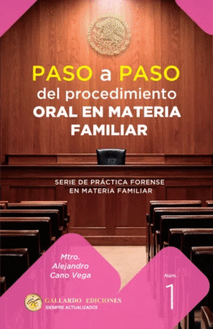 PASO A PASO DEL PROCEDIMIENTO ORAL EN MATERIA FAMILIAR 2026   N�1