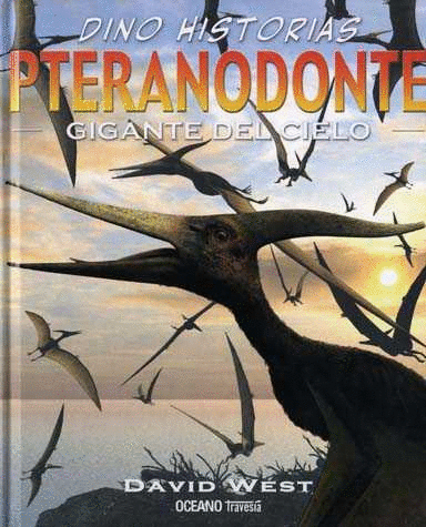 PTERANODONTE GIGANTE DEL CIELO DINOSAURIO
