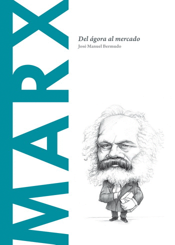 MARX DEL AGORA AL MERCADO