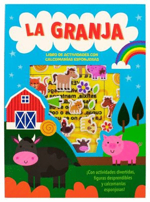 LA GRANJA LIBRO DE ACTIVIDADES CON CALCOMANIAS ESPONJOSAS