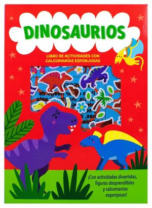 DINOSAURIOS LIBRO DE ACTIVIDADES CON CALCOMANIAS ESPONJOSAS