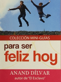 PARA SER FELIZ HOY (BOLSILLO)