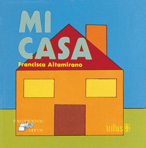 MI CASA