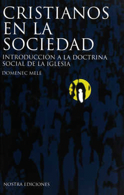 CRISTIANOS EN LA SOCIEDAD
