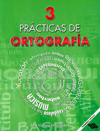 PRACTICAS DE ORTOGRAFIA 3 PRIMARIA