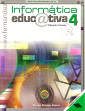 INFORMATICA EDUCATIVA 4 PRIMARIA CON CD