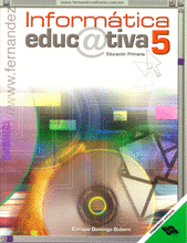 INFORMATICA EDUCATIVA 5  PRIMARIA CON CD