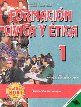 FORMACION CIVICA Y ETICA 1 SECUNDARIA