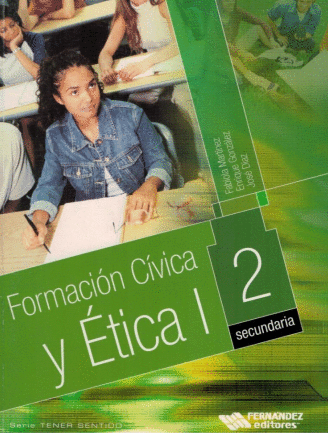 FORMACION CIVICA Y ETICA 2 PARA 2� SECUNDARIA TENER SENTIDO