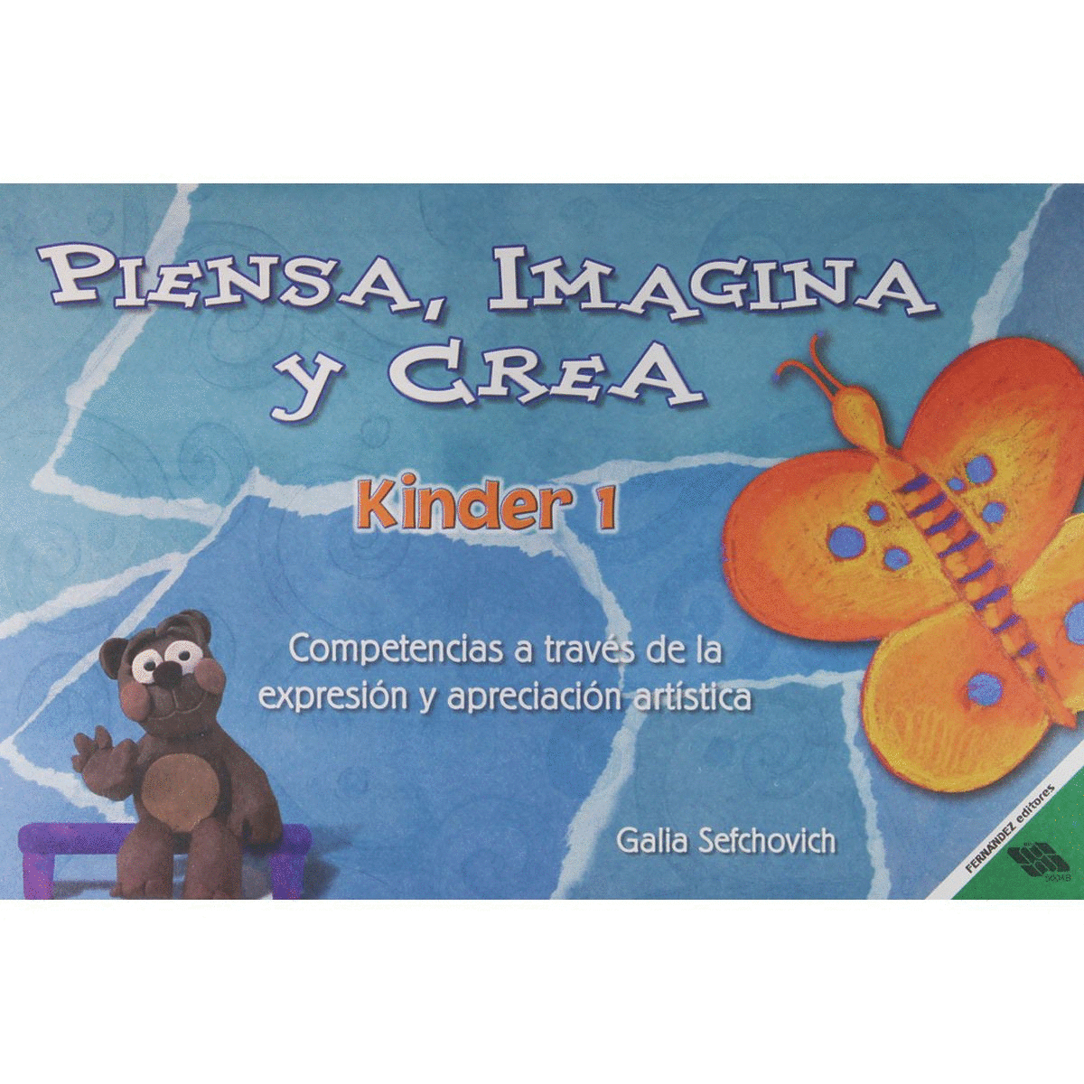 PIENSA IMAGINA Y CREA 1 KINDER