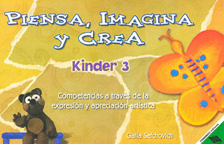 PIENSA IMAGINA Y CREA 3 KINDER