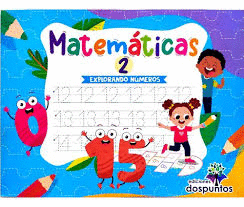 MATEMATICAS 2 EXPLORANDO NUMEROS
