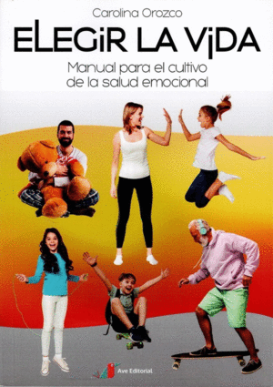 ELEGIR LA VIDA