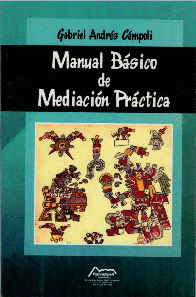 MANUAL BASICO DE MEDIACION PRACTICA