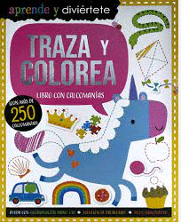APRENDE Y DIVIERTETE TRAZA Y COLOREA