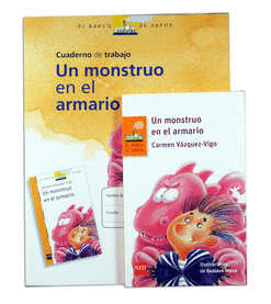 UN MONSTRUO EN EL ARMARIO  CUADERNO DE TRABAJO   +9 A�OS