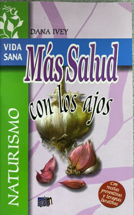 MAS SALUD CON LOS AJOS