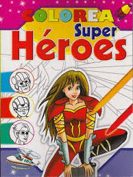 COLOREA SUPER HEROES