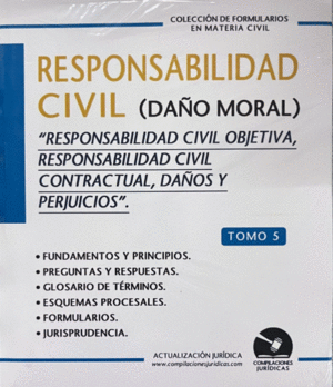 RESPONSABILIDAD CIVIL (DAO MORAL) TOMO 5