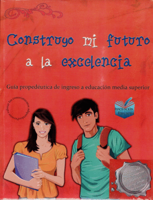 CONSTRUYO MI FUTURO A LA EXCELENCIA