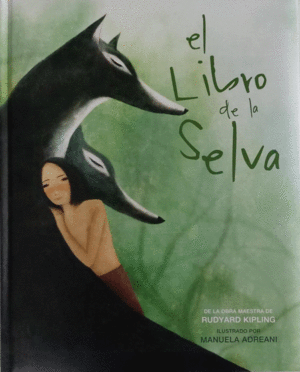 EL LIBRO DE LA SELVA (PASTA DURA)