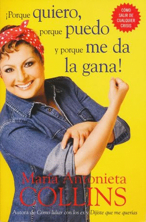 PORQUE QUIERO PORQUE PUEDO Y PORQUE ME DA LA GANA
