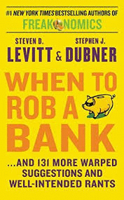 WHEN TO ROB A BANK (BOLSILLO)