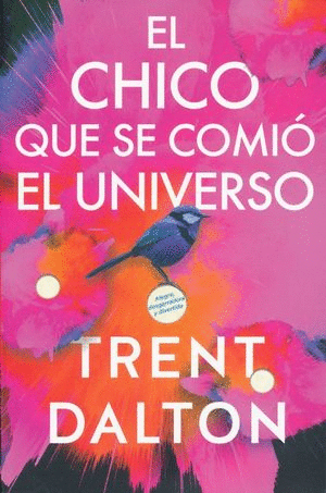 CHICO QUE SE COMIO EL UNIVERSO EL
