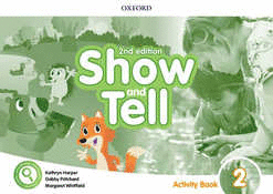 SHOW AND TELL 2 ACTIVITY BOOK 2E