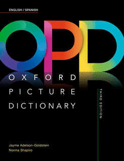 OXFORD PICTURE DICTIONARY BILINGUAL 3E