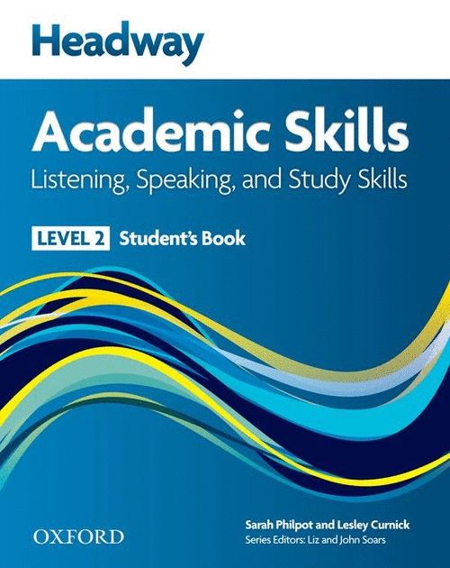 HEADWAY ACADEMIC SKILLS 2 SB LISTENING SPEAKING AND STUDY SKILLS